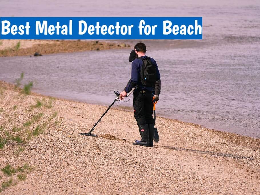 Best Metal Detector for Beach