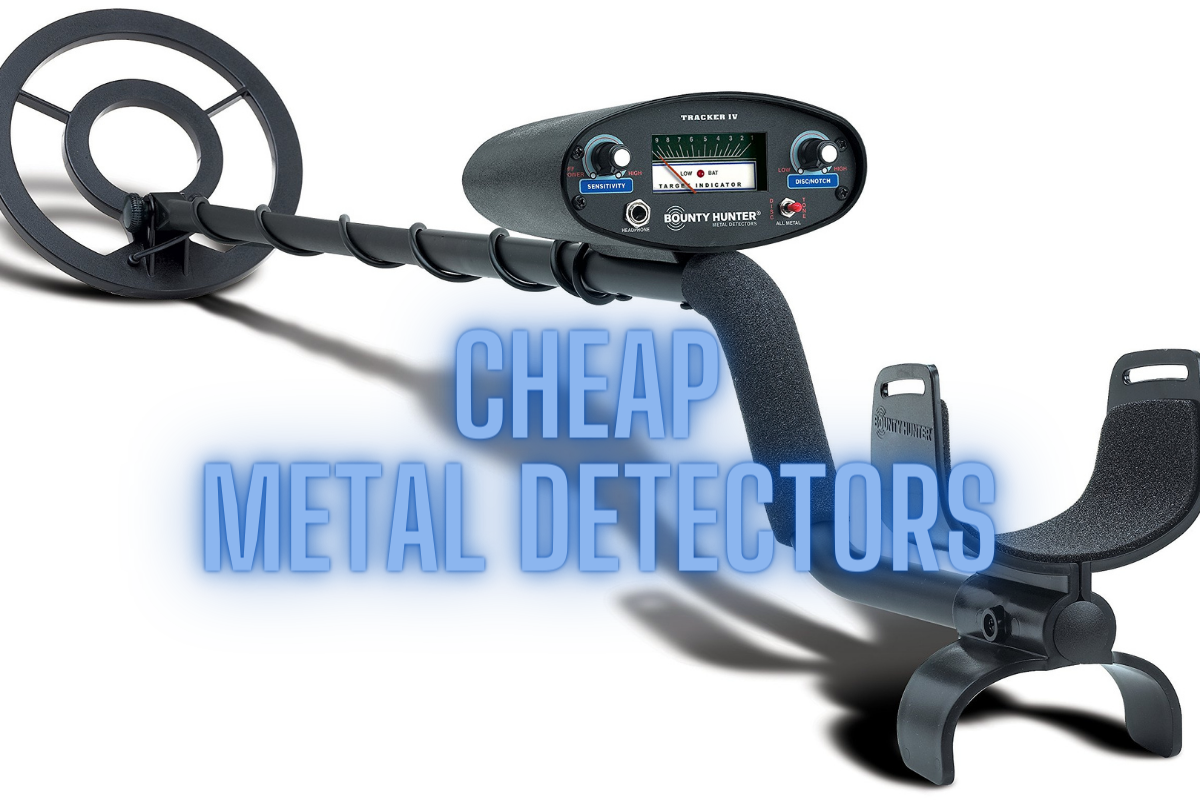 Cheap Metal Detectors